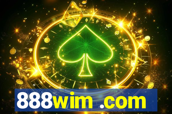 888wim .com